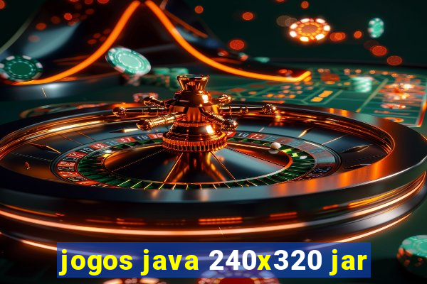 jogos java 240x320 jar