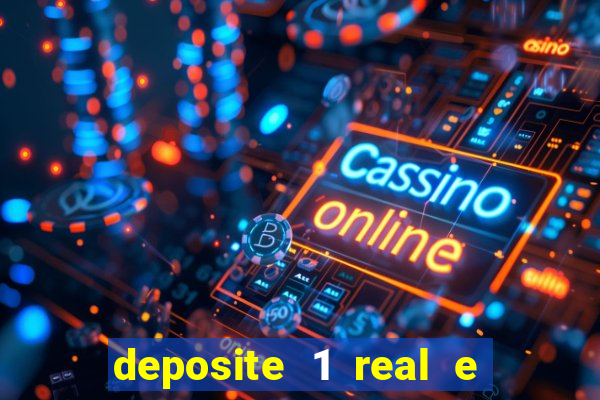 deposite 1 real e ganhe 10 vai de bet