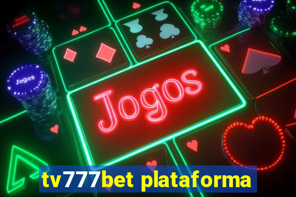 tv777bet plataforma