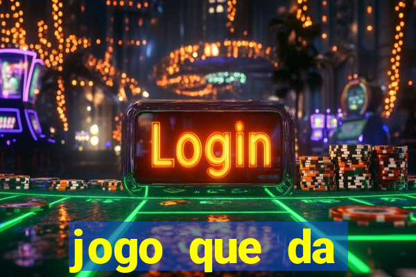 jogo que da dinheiro de verdade sem precisar depositar