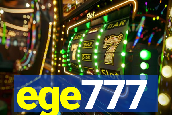 ege777