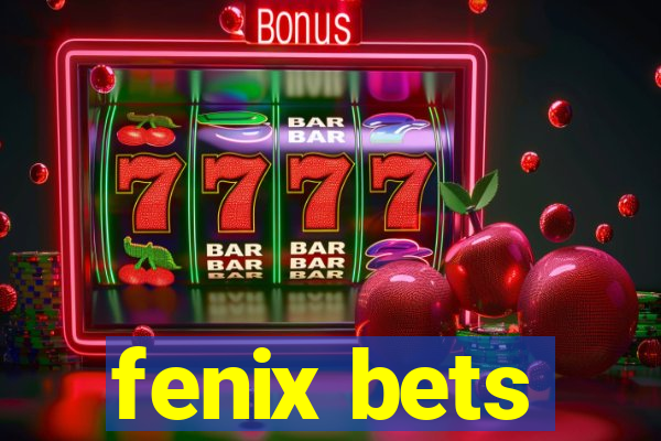 fenix bets