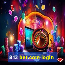 813 bet.com login