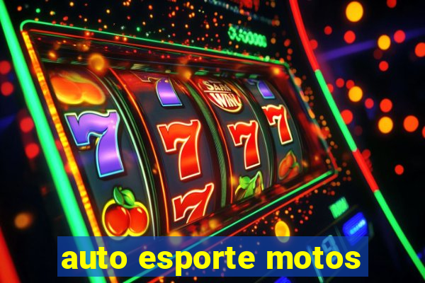 auto esporte motos