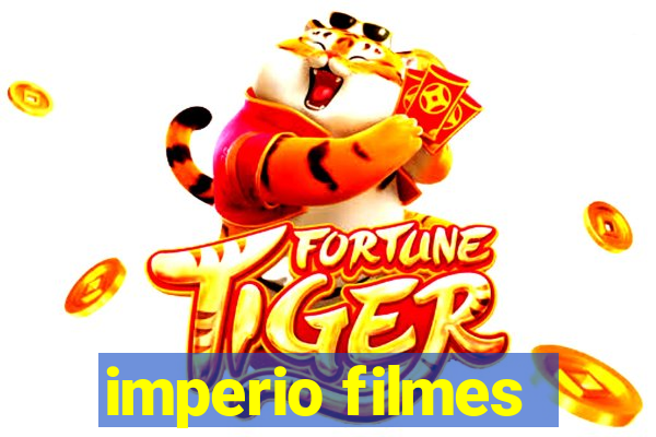 imperio filmes