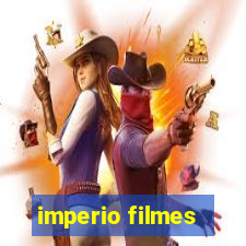 imperio filmes