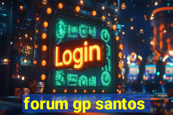 forum gp santos