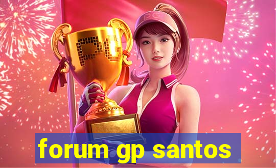 forum gp santos