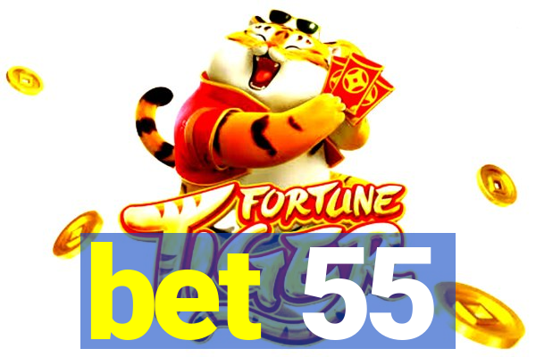 bet 55