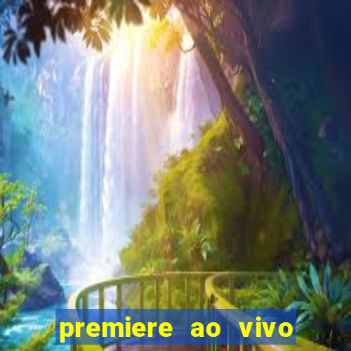 premiere ao vivo gratis futebol