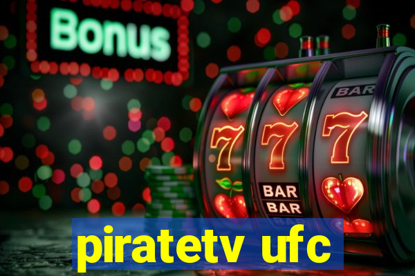 piratetv ufc