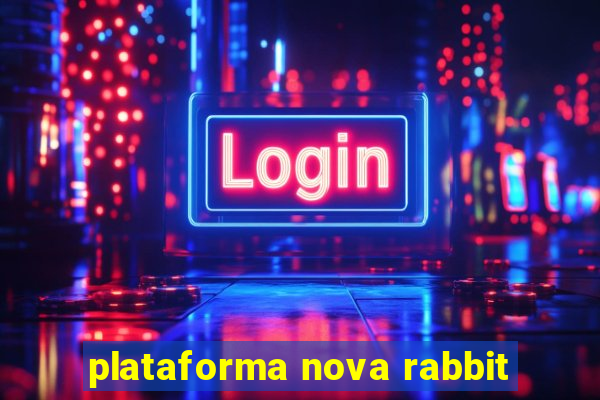 plataforma nova rabbit