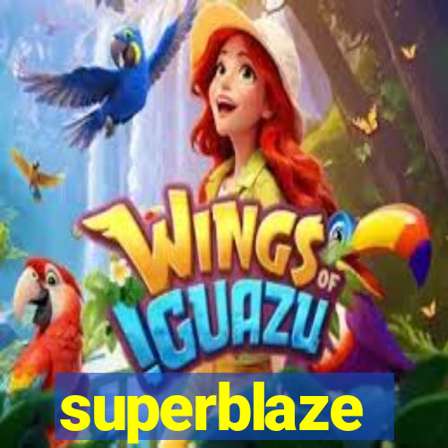 superblaze