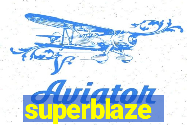 superblaze