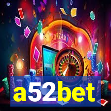 a52bet