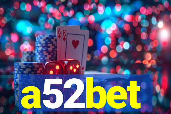 a52bet