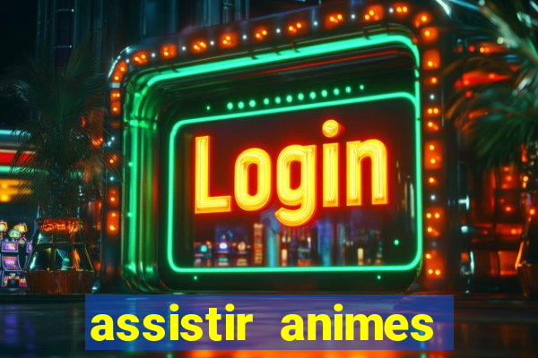 assistir animes online nz