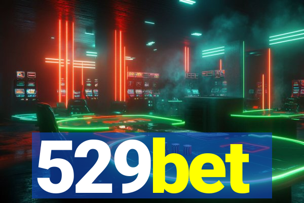 529bet