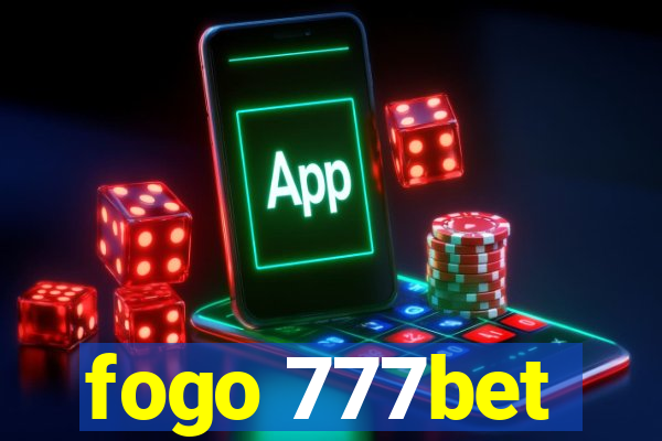 fogo 777bet