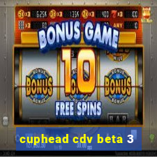 cuphead cdv beta 3