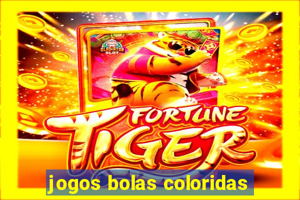 jogos bolas coloridas