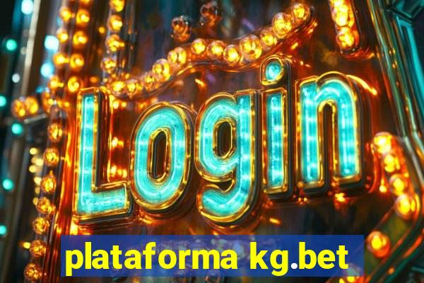 plataforma kg.bet