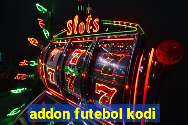 addon futebol kodi