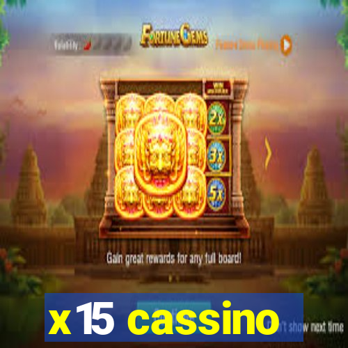 x15 cassino