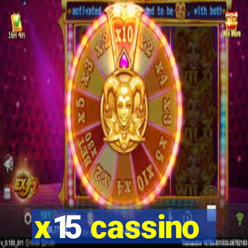 x15 cassino