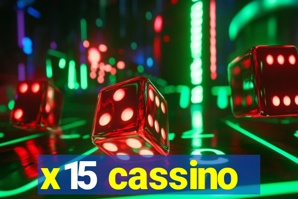 x15 cassino