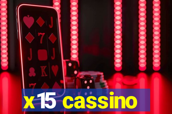 x15 cassino