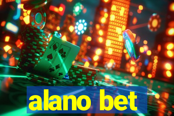 alano bet