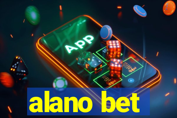 alano bet