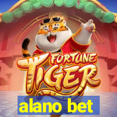 alano bet