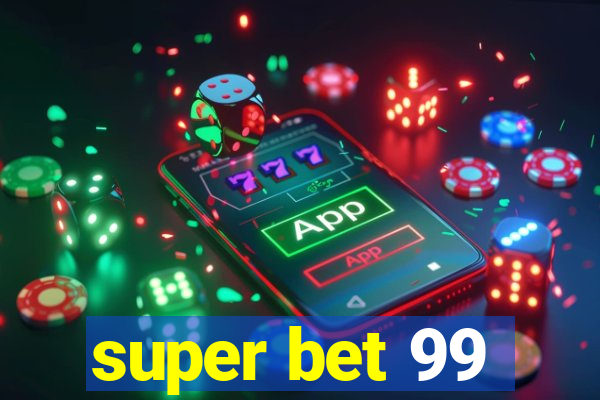 super bet 99