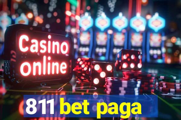 811 bet paga