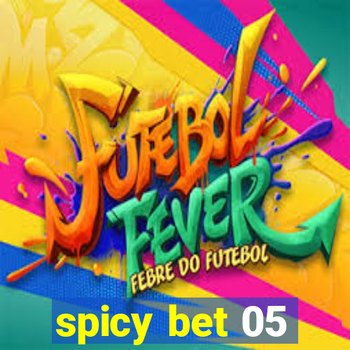 spicy bet 05