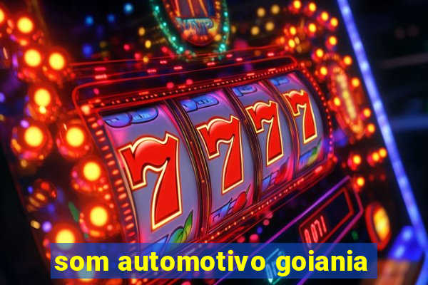 som automotivo goiania