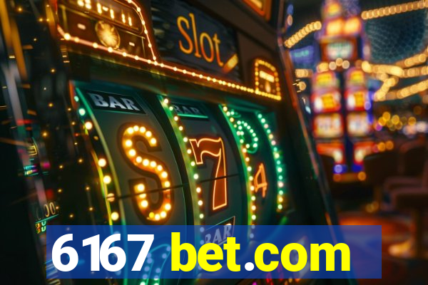 6167 bet.com