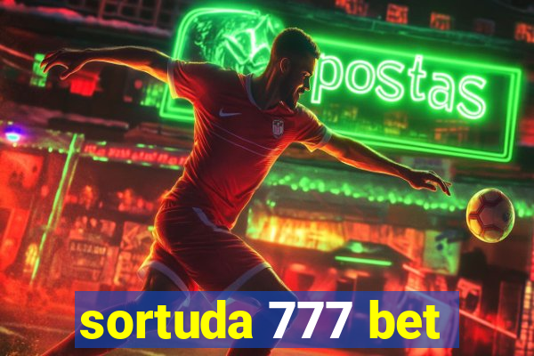 sortuda 777 bet