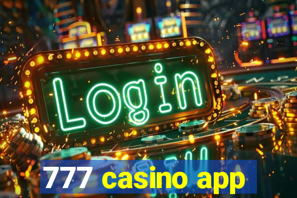 777 casino app