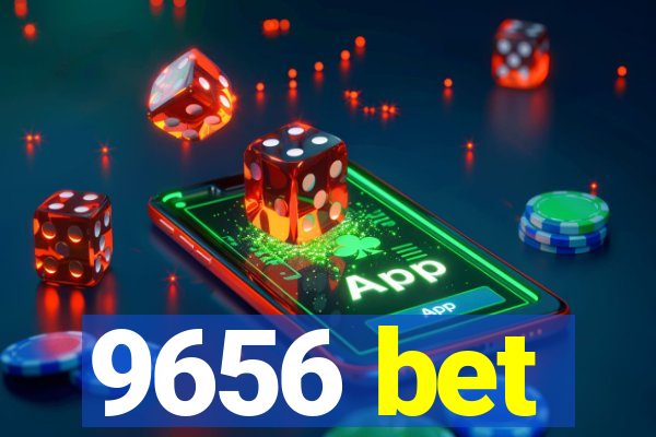 9656 bet