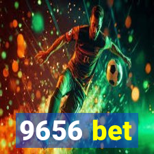 9656 bet