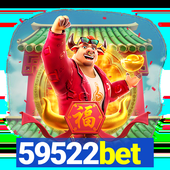 59522bet