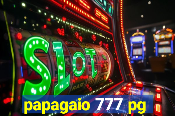 papagaio 777 pg