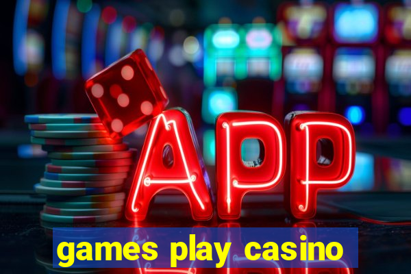 games play casino