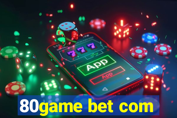 80game bet com