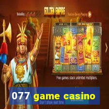 077 game casino