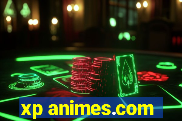 xp animes.com