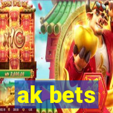 ak bets